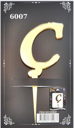 JİLETİN PLEKSİ HARF PASTA ÜSTÜ Ç GOLD
