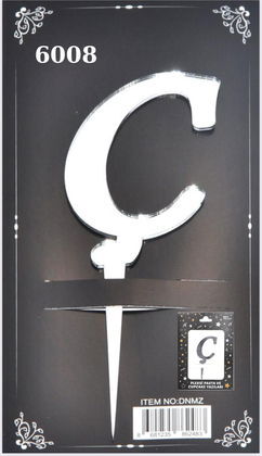 JİLETİN PLEKSİ HARF PASTA ÜSTÜ Ç GÜMÜŞ