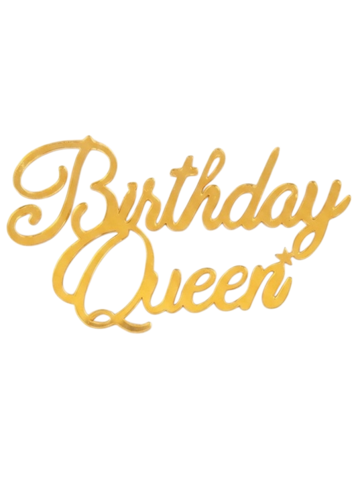 PASTA ÖNÜ PLEKSİ BİRTHDAY QUEEN GOLD
