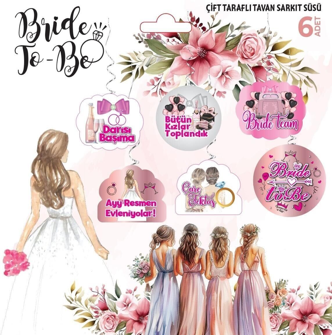 BRİDE TOBE 6 LI TAVAN SÜS PEMBE