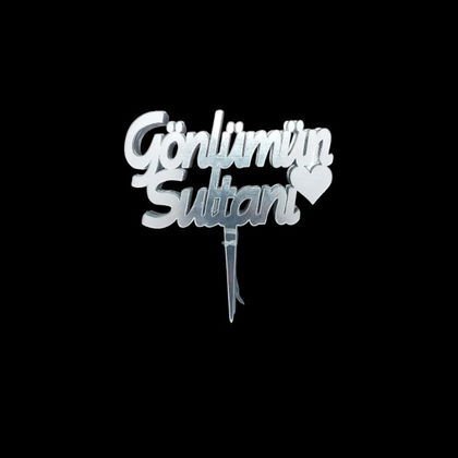AHŞAP STAND YEDEK YAZI (10'LU) GÖNLÜMÜN SULTANI GÜMÜŞ